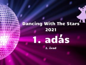 Dancing with the stars 2021. 1. adás, 2. évad