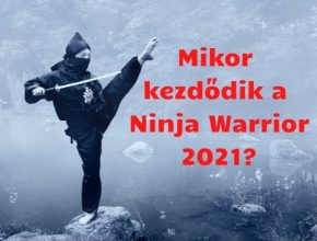 mikor kezdődik a Ninja Warrior 2021, 3. évad