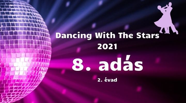 dancing with the stars 2021 - 8. adás