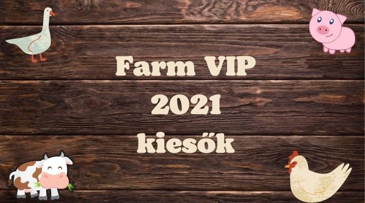 Farm VIP 2021 kiesők