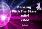 Dancing With The Stars 2022. zsűri