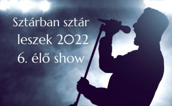 sztárban sztár leszek 2022 - 6. élő show