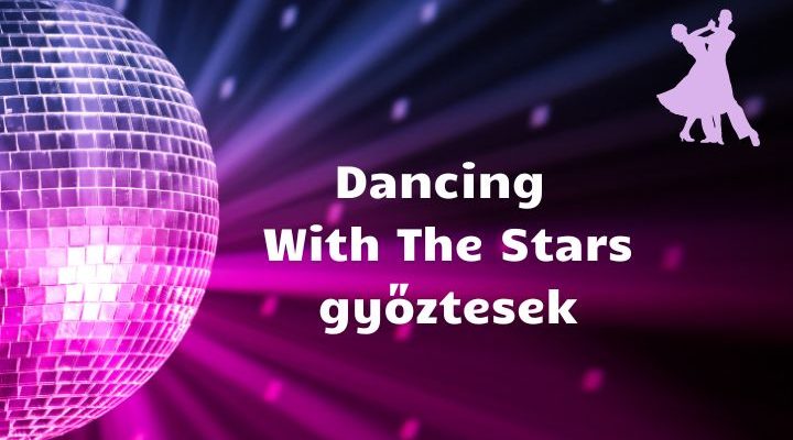 Dancing with the stars győztesek