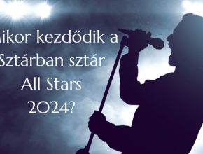 mikor kezdődik a sztárban sztár all stars 2024