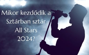 mikor kezdődik a sztárban sztár all stars 2024