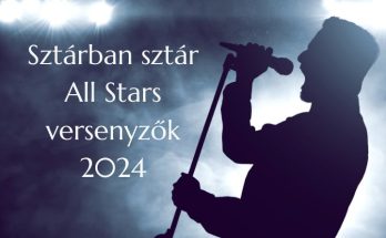 sztárban sztár all star szereplők 2024