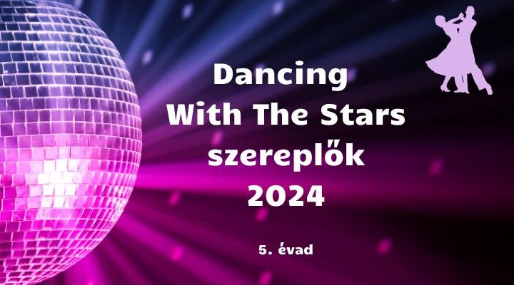 dancing with the stars 2024. 5. évad